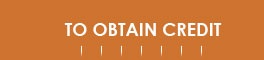 To Obtain Credit